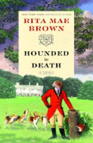Hounded to Death by Rita Mae Brown: Used