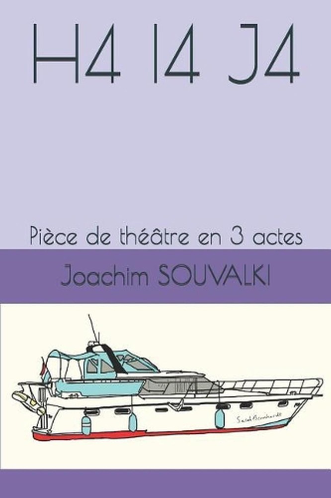 H4 I4 J4: Pi?ce de th??tre en 3 actes by Joachim Souvalki (French) Paperback Boo