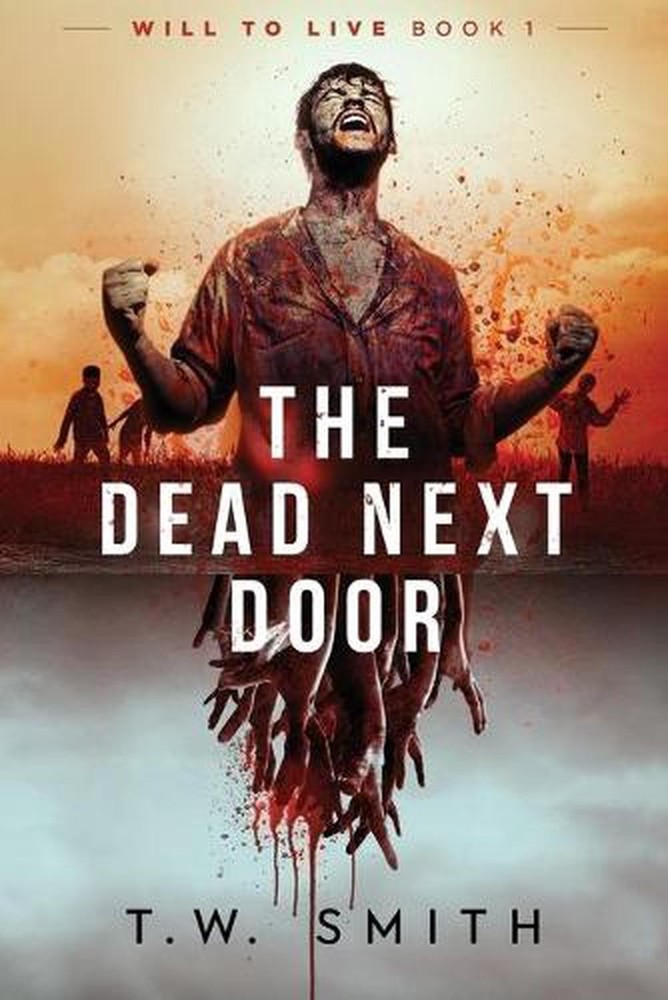 The Dead Next Door by T.W. Smith (English) Paperback Book