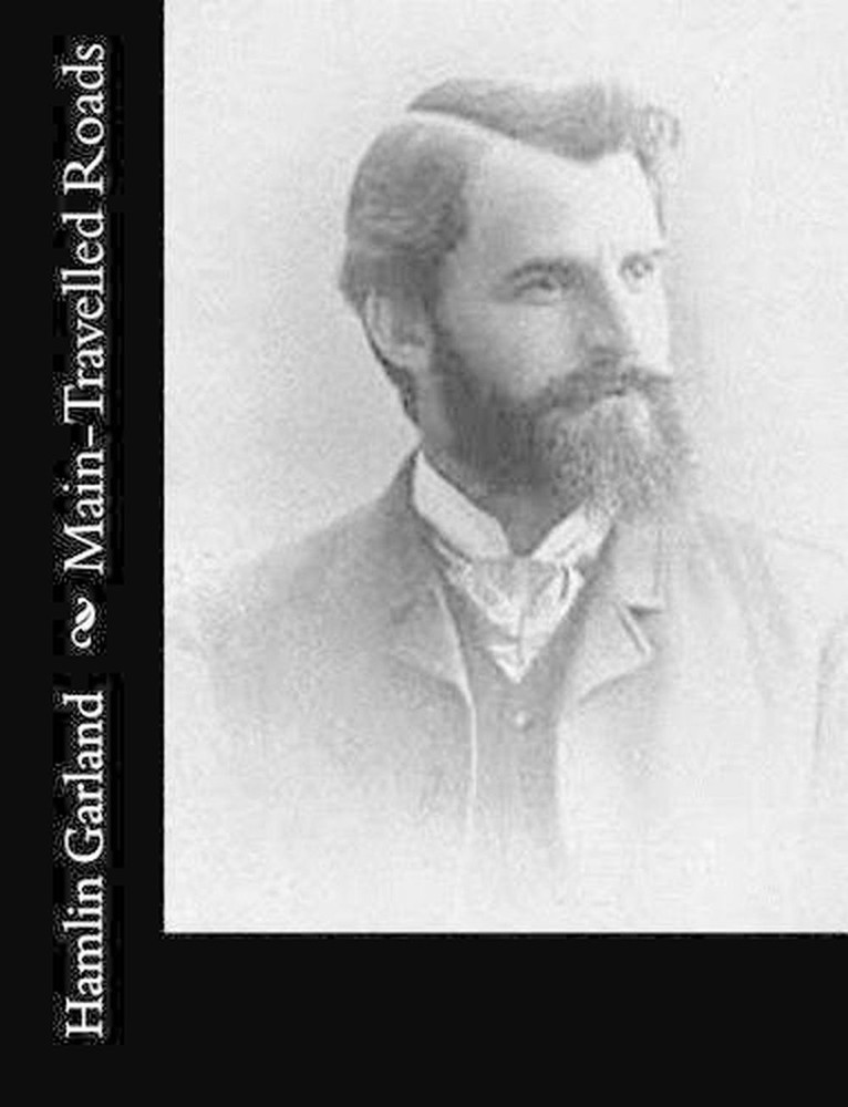 Main-Travelled Roads by Hamlin Garland (English) Paperback Book