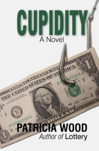 Cupidity, Paperback by Wood, Patricia, Brand New, Free shipping in the US