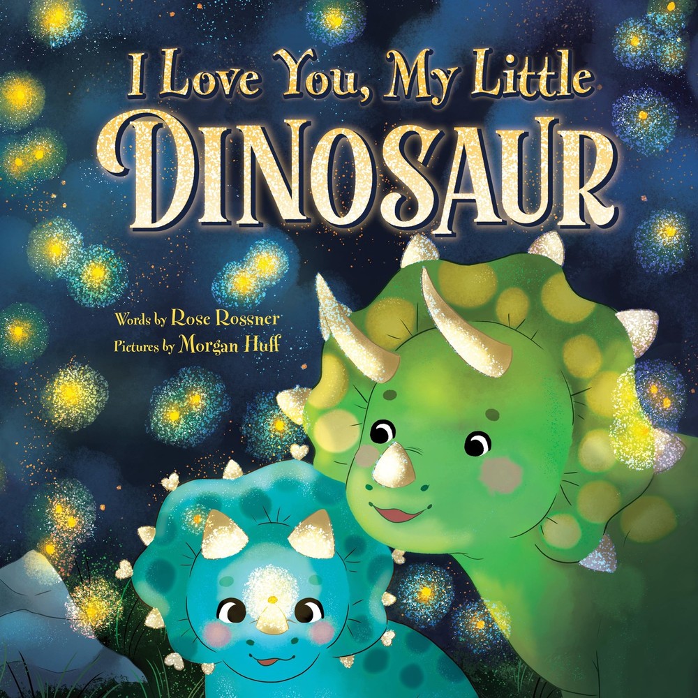 I Love You, My Little Dinosaur: A Sweet Valentine's Day & Self-Esteem Gift for,