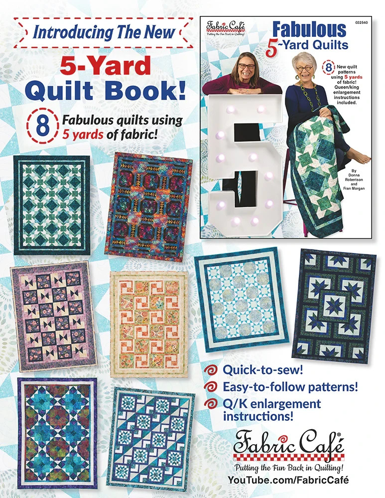 Fabric Cafe book 8 patterns 5 yard quilts new trendy fast easy