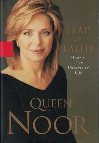 Leap of Faith: Memoirs of an Unexpected Life by Noor, Queen, Acceptable Book