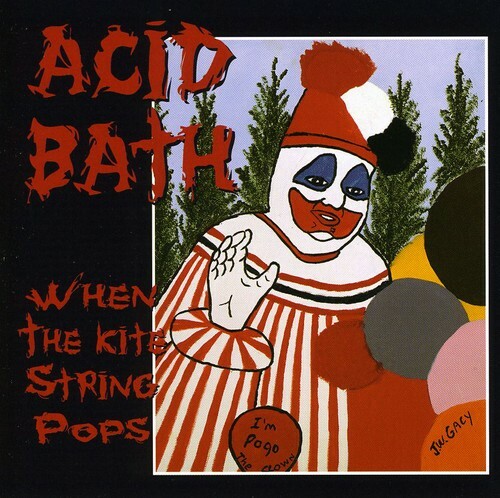 Acid Bath - When the Kite String Pops [Used Very Good CD]-image