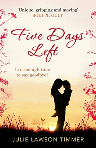 Five Days Left By Julie Lawson Timmer. 9780099588849
