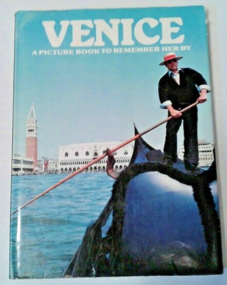 Venice : A Picture Book To Remember Her By, Ted Smart and David Gibbon