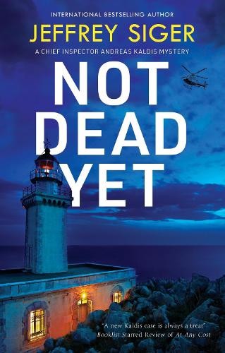Jeffrey Siger Not Dead Yet (Paperback) Chief Inspector Andreas Kaldis MysteryAnother great item from Rarewaves USA | Free delivery!