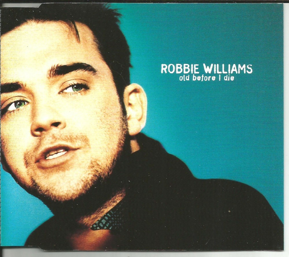 ROBBIE WILLIAMS Old before die w/ 2 UNRELEASED Europe CD Single SEALED USA Seler