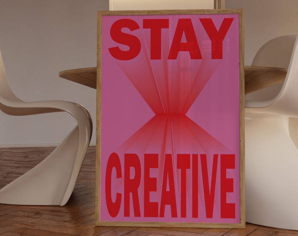 Stay Creative Typography Art Retro Pink Wall Art Pink And Red Trendy Typography