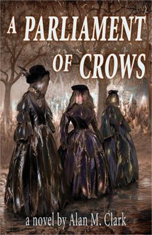 A Parliament of Crows (Paperback or Softback)