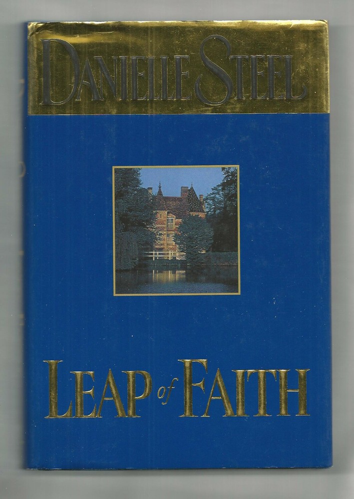 LEAP OF FAITH by DANIELLE STEEL ~ 2001 ~ HARDCOVER ~ VERY GOOD CONDITION