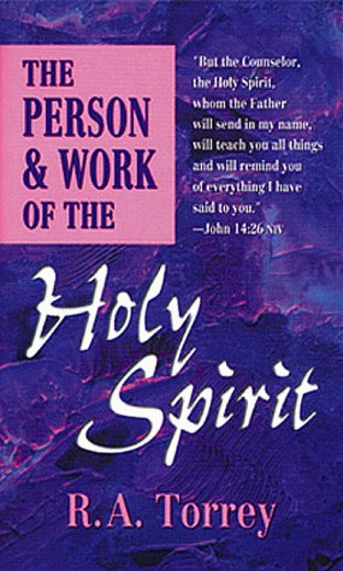 The Person and Work of the Holy Spirit Mass Market Paperbound R.Free US Delivery | ISBN:0883683849