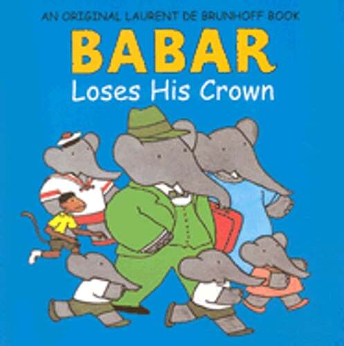 Babar Loses His Crown by Laurent de Brunhoff: Used