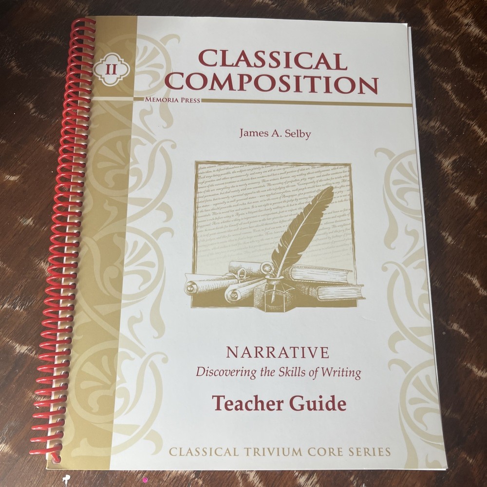 Classical Composition II Narrative Teacher Guide by Memoria Press