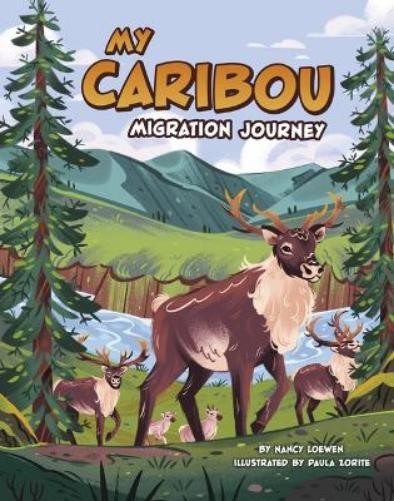 Nancy Loewen My Caribou Migration Journey (Paperback) My Animal Migration StoryAnother great item from Rarewaves USA | Free delivery!