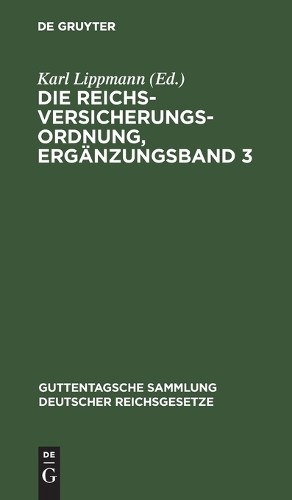 Die Reichsversicherungsordnung, Ergänzungsband 3 (Hardback)