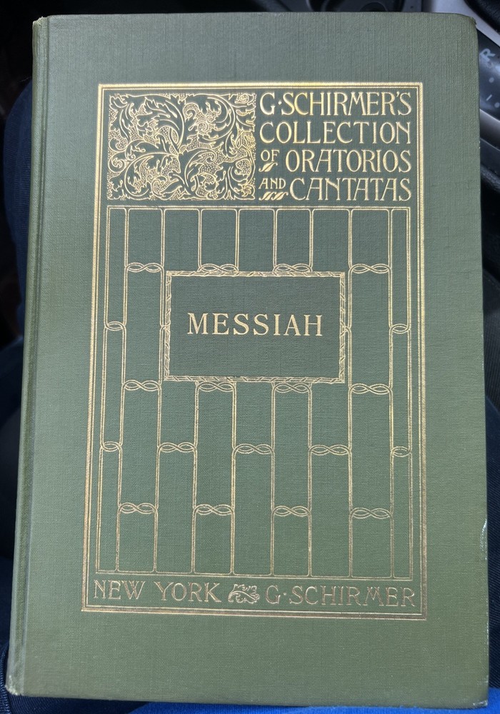 HANDEL: The Messiah-Vocal Score- English (G. Schirmer, 1912, Hardcover)