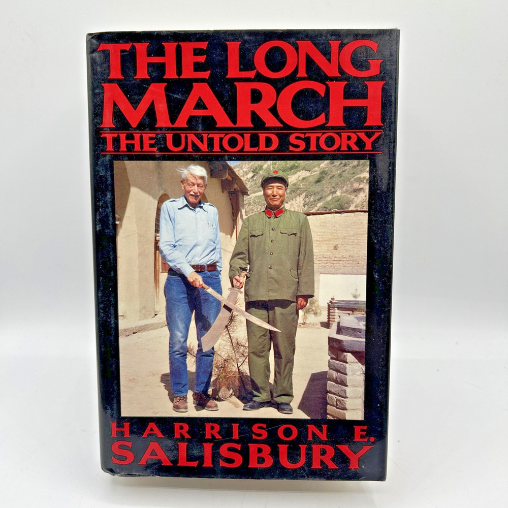 The Long March The Untold Story 1985 HCDJ 1st Ed By Harrison E. Salisbury