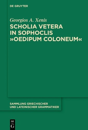 Georgios A. Xenis Scholia vetera in Sophoclis 