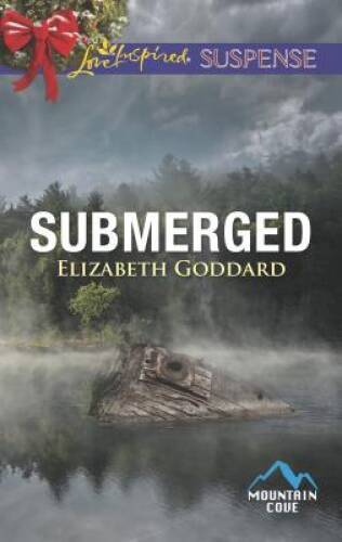 Submerged (Mountain Cove) - Mass Market Paperback By Goddard, Elizabeth - GOOD