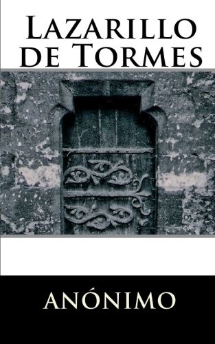 Lazarillo de Tormes (Spanish Edition)