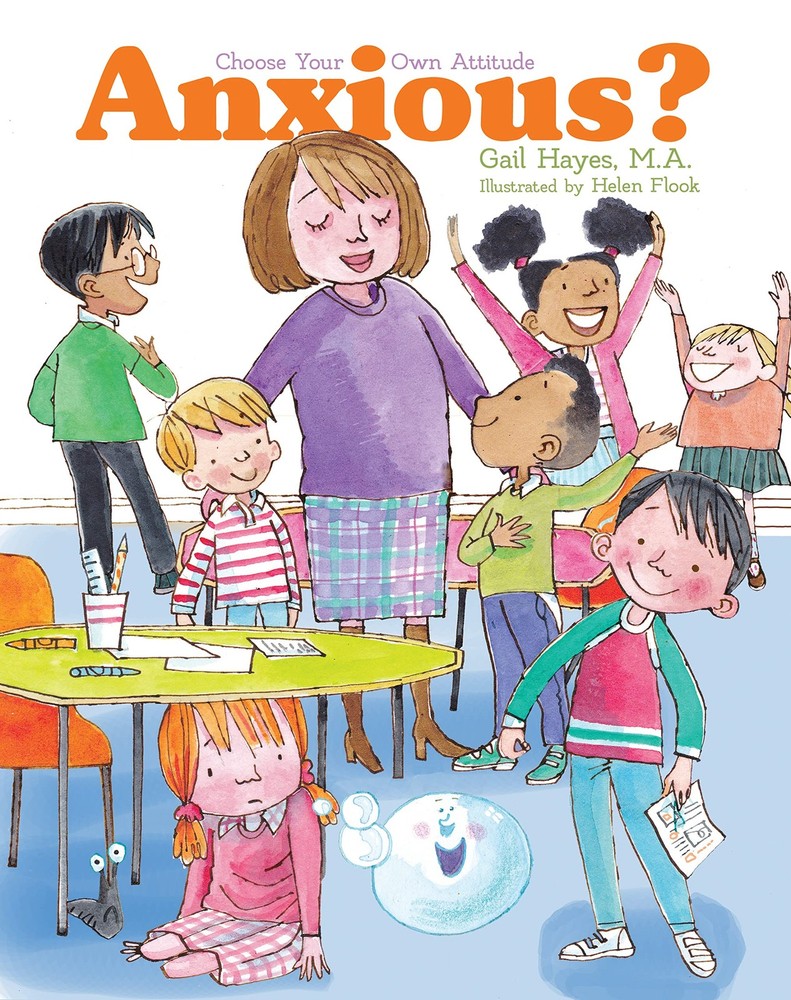 Anxious: A Choose Your Own Attitude Book by Hayes