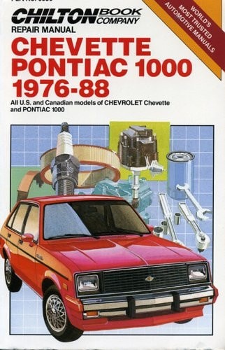 Chevette and Pontiac T1000, 1976-88 (Chilton's Repair Manual) by Chilton, Good B
