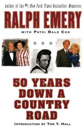 50 Years Down a Country Road, Paperback by Emery, Ralph; Cox, Patsi Bale, Lik...