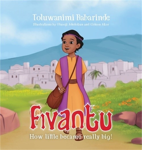 Fivantu: How little became really big! (Hardback or Cased Book)