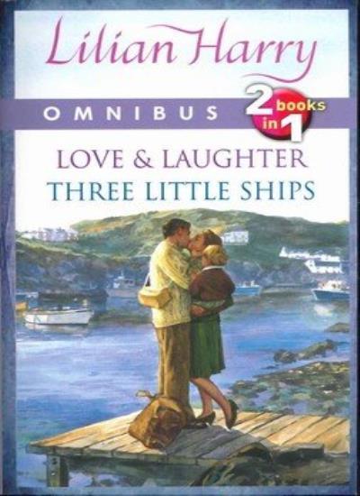 Love & Laughter and Three Little Ships by Lilian Harry (Paperbac