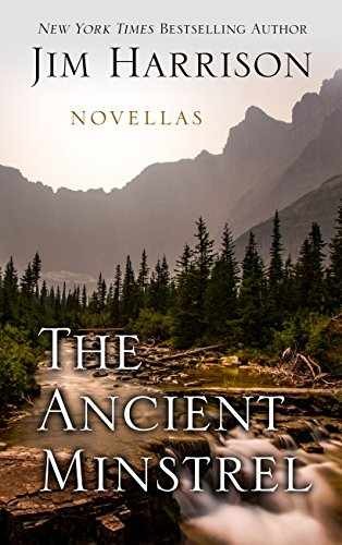 The Ancient Minstrel: Novellas (Wheeler - Hardcover, by Harrison Jim - Very Good