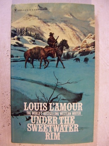 Under the Sweetwater Rim by L'Amour, Louis, Acceptable Book