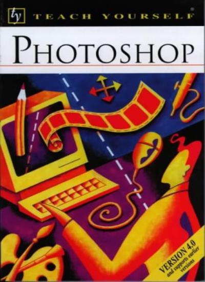Photoshop (Teach Yourself) By C. Lumgair