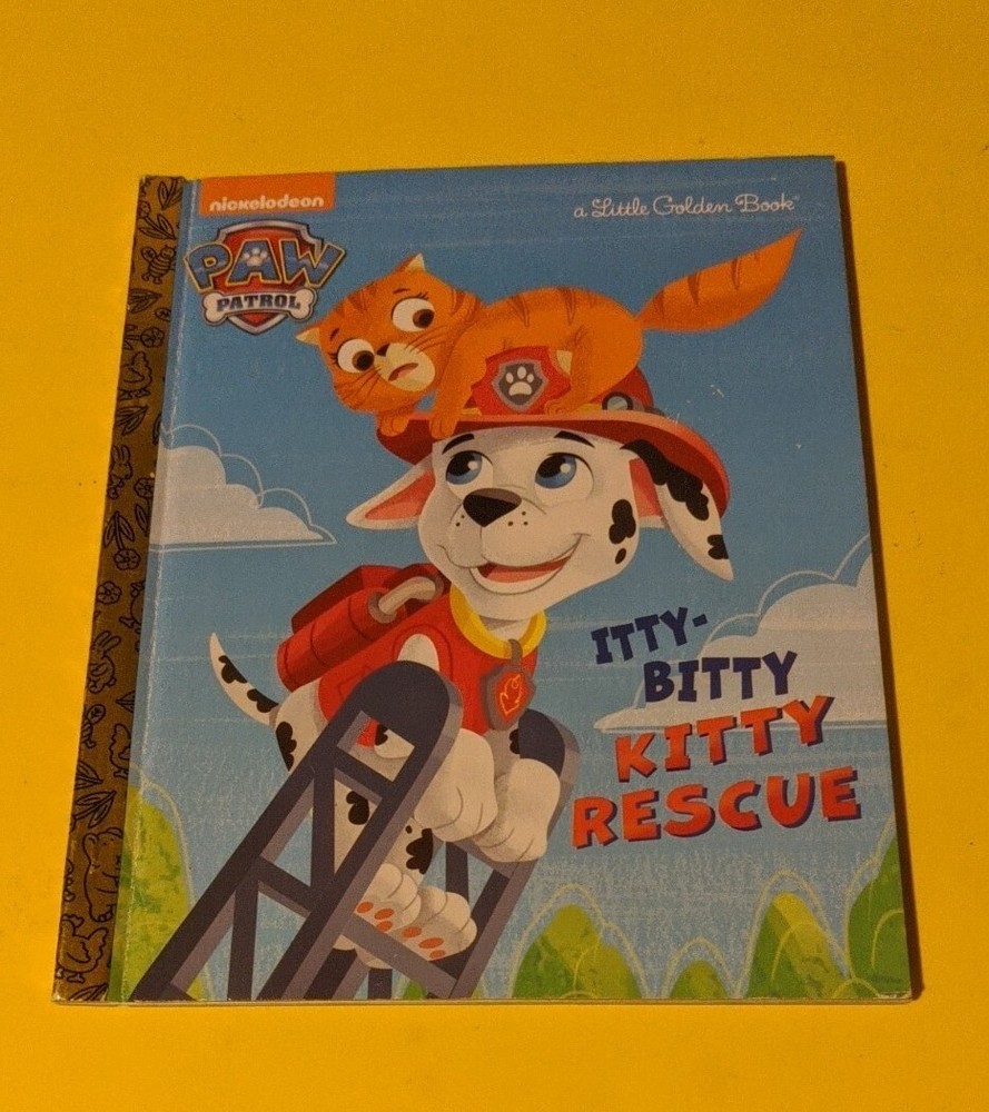 Little Golden Book Ser.: The Itty-Bitty Kitty Rescue (Paw Patrol) Nickelodeon