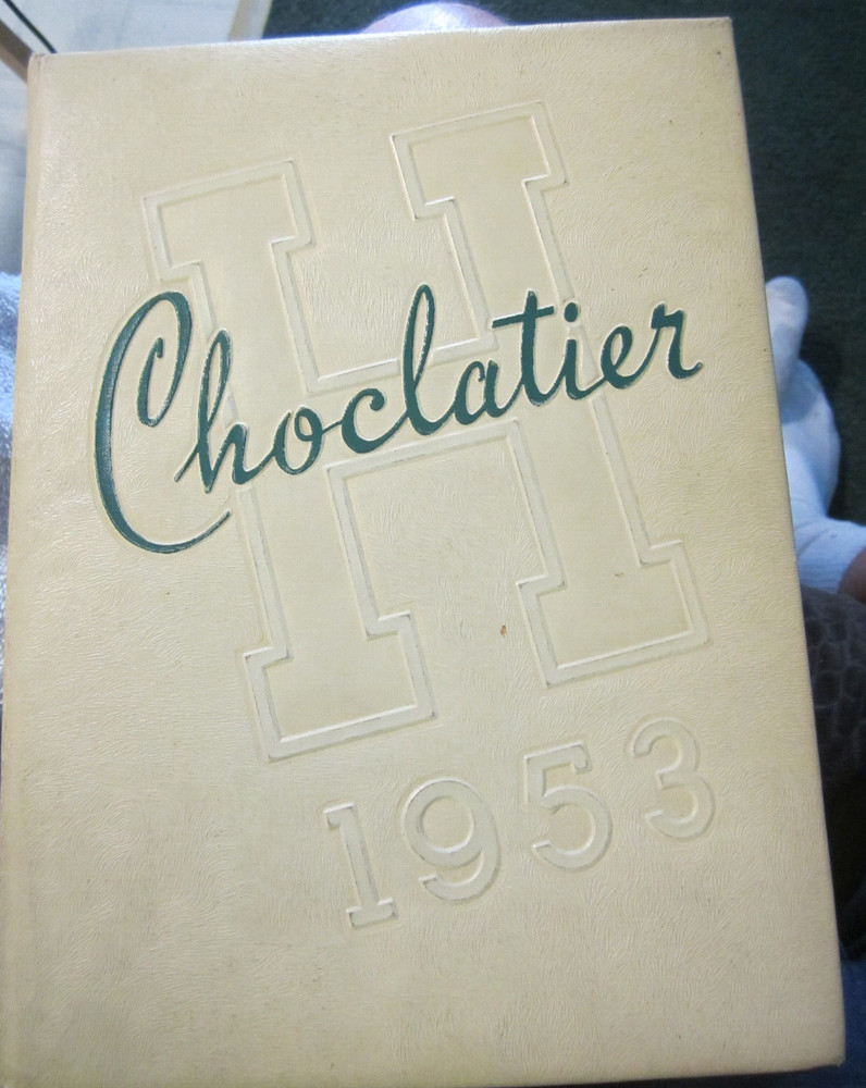 1953 Hershey High School Yearbook, Hershey, Pennsylvania The Choclatier Vtg