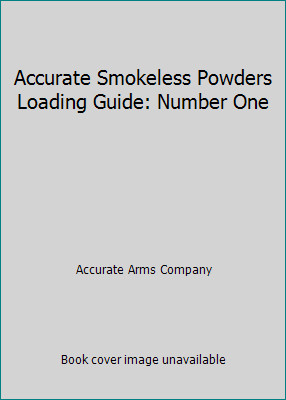 Accurate Smokeless Powders Loading Guide: Number One by Accurate Arms Companyby Accurate Arms Company | PB | Good-image