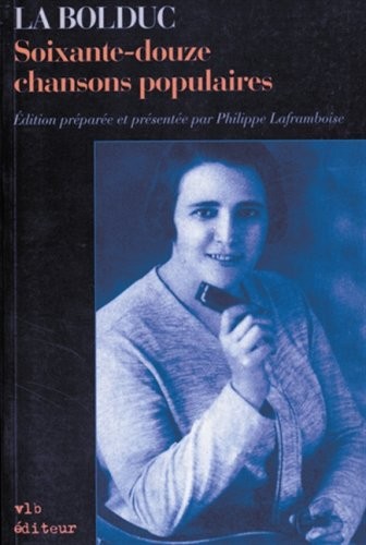 Soixante-douze chansons populaires (Chansons et monologues) (French Edition) by