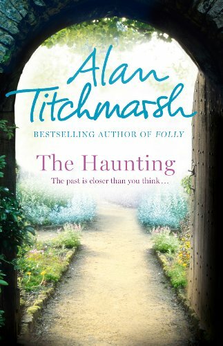 The Haunting By Alan Titchmarsh. 9780340936900