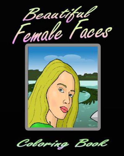 Beautiful Female Faces Coloring Book, Paperback by Amore, Alexa, Like New Use...