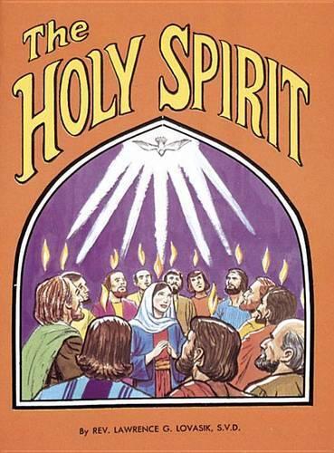 Holy Spirit Book by Lawrence G Lovasik 1982 Religious Guide
