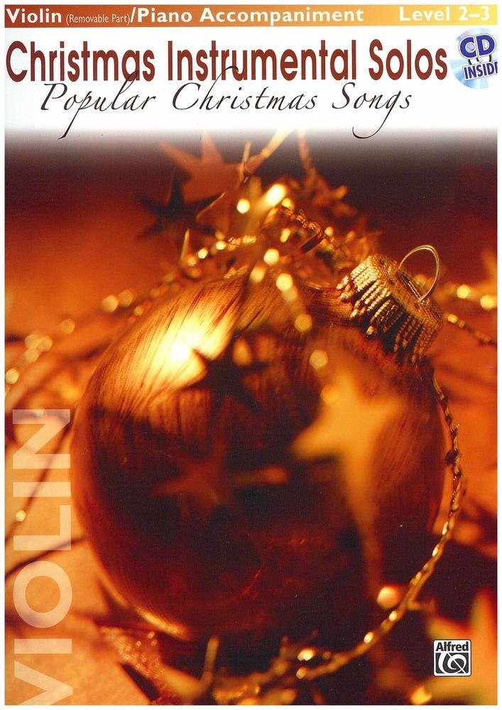 Christmas Instrumental Solos -- Popular Christmas Songs for Strings: Violin ...