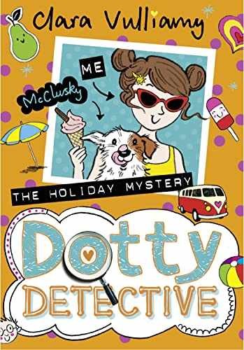 Holiday Mystery Dotty Detective 6 - Paperback, by Vulliamy Clara - Very Good