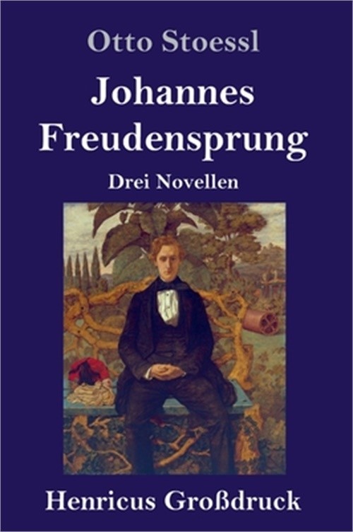 Johannes Freudensprung (Gro�druck): Drei Novellen (Hardback or Cased Book)
