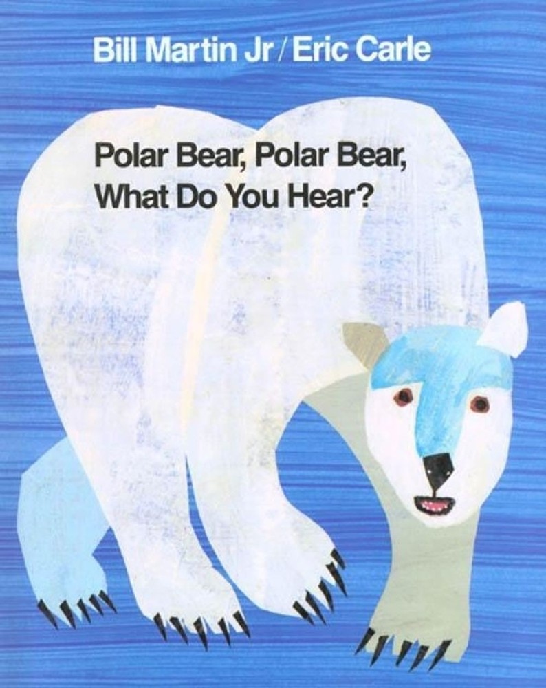 Polar Bear, Polar Bear, What Do You Hear? by Bill Martin (English) Paperback Boo