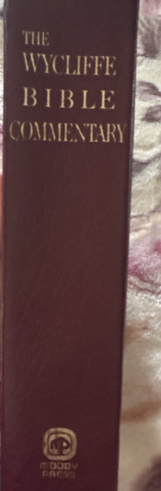 The Wycliffe Bible Commentary by Pfeiffer & Harrison, HC, Moody Press, 1979