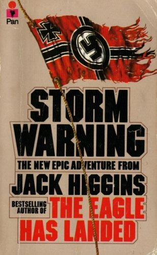STORM WARNING By JACK HIGGINS. 9780330250351