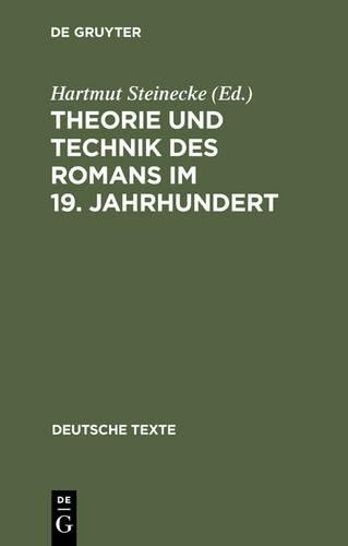 Theorie und Technik des Romans im 19. Jahrhundert (Hardback) Deutsche Texte