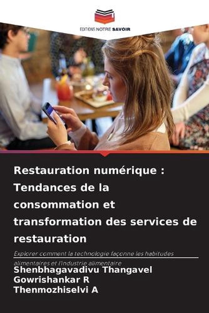 Restauration numrique: Tendances de la consommation et transformation des servic