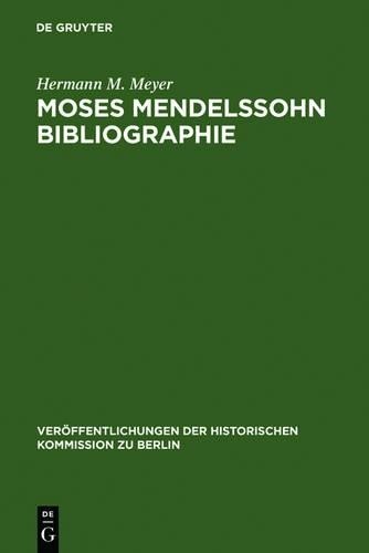 Hermann M Meyer Moses Mendelssohn Bibliographie (Hardback)